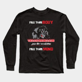 Vegan Renegade Long Sleeve T-Shirt